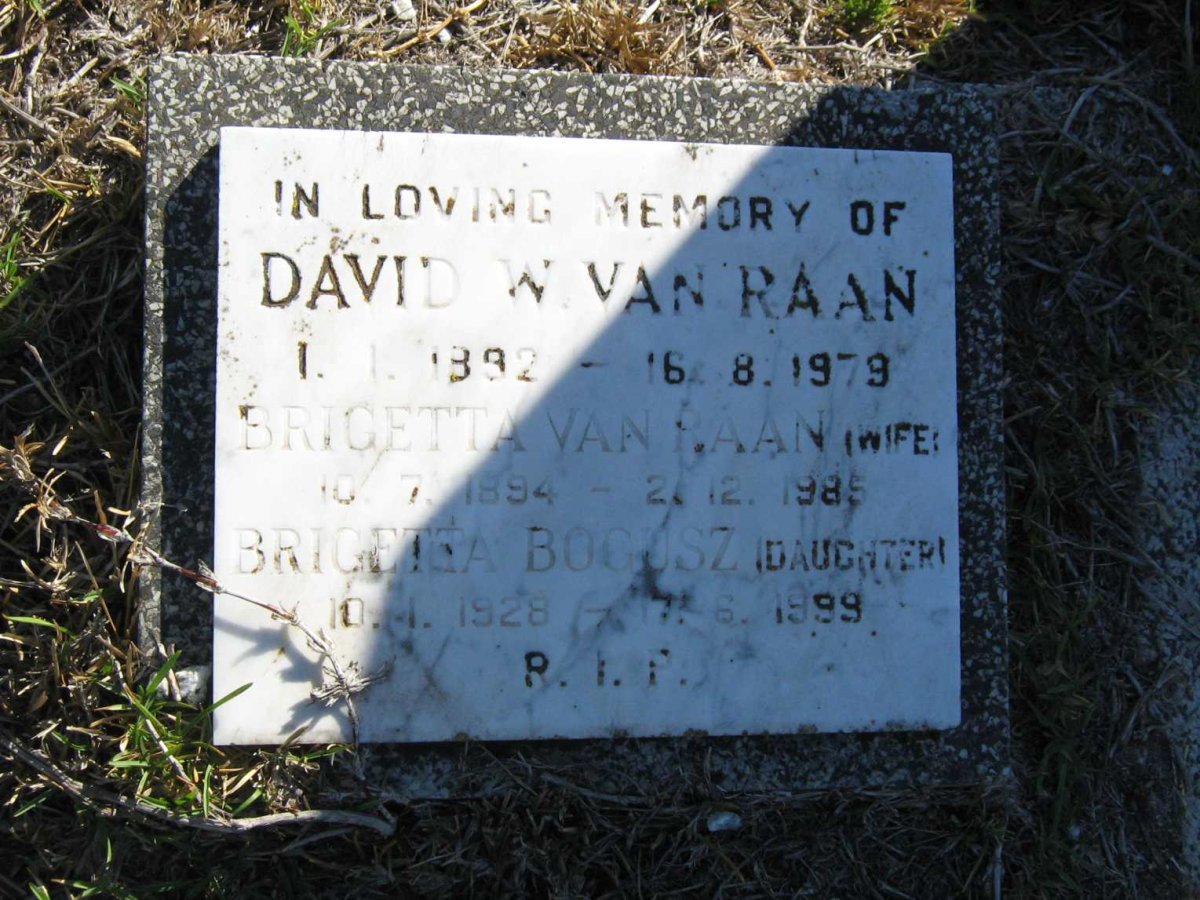RAAN David W., van 1892-1979 &amp; Brigetta 1894-1985 :: BOGUSZ Brigetta 1928-1999