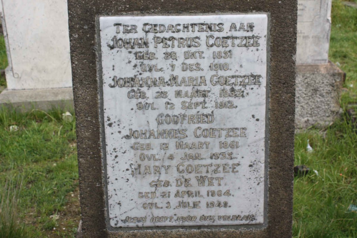 COETZEE Johan Petrus 1831-1910 &amp; Johanna Maria 1832-1912 :: COETZEE Godfried Johannes 1861-1933 &amp; Mary de WET 1864-194?