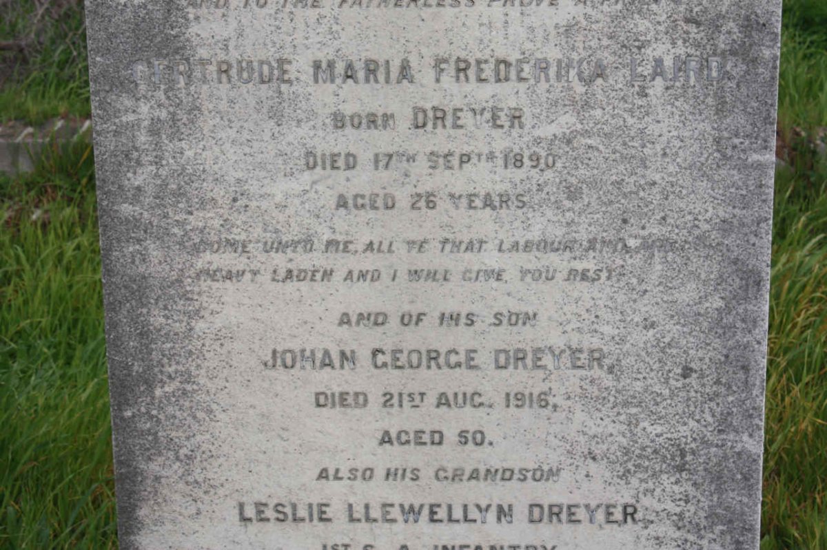 LAIRD Gertrude Maria Frederica nee DREYER -1890 :: DREYER Johan George -1916