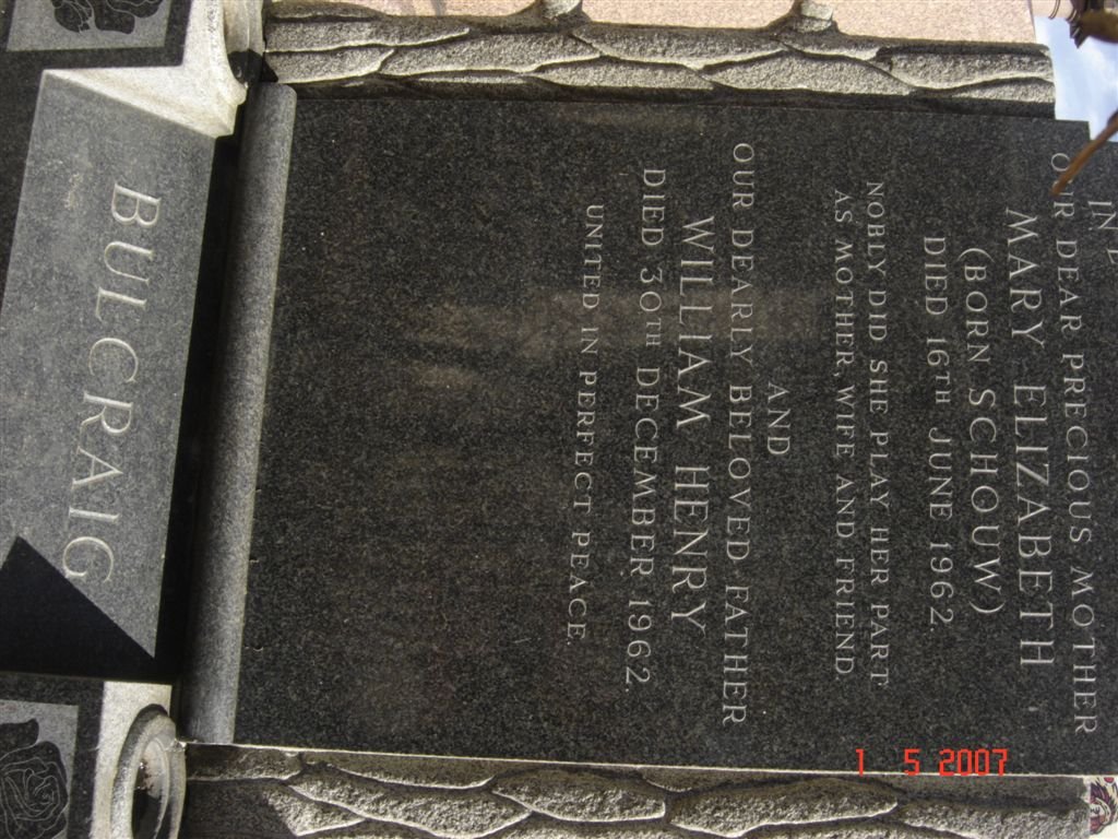 BULCRAIG William Henry -1962 &amp; Mary Elizabeth SCHOUW -1962