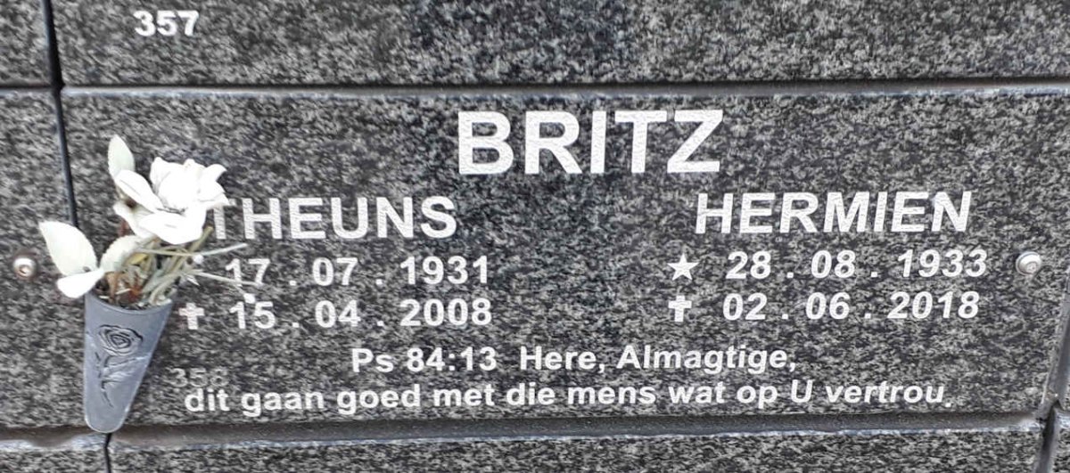 BRITZ Theuns 1931-2008 &amp; Hermien 1933-2018