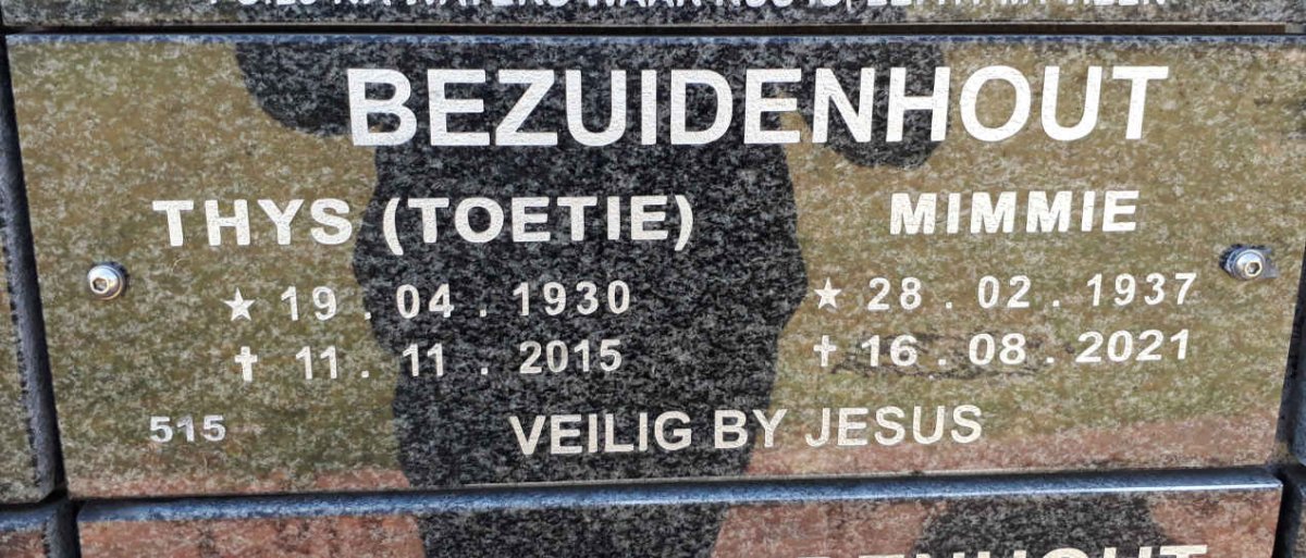 BEZUIDENHOUT Thys 1930-2015 &amp; Mimmie 1937-2021