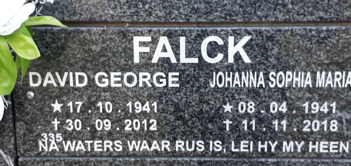 FALCK David George 1941-2012 &amp; Johanna Sophia Maria 1941-2018