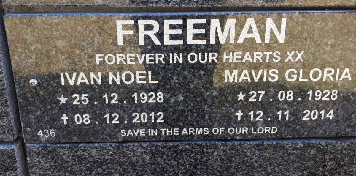 FREEMAN Ivan Noel 1928-2012 &amp; Mavis Gloria 1928-2014