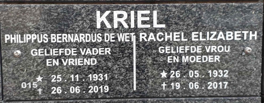 KRIEL Philippus Bernardus de Wet 1931-2019 &amp; Rachel Elizabeth 1932-2017