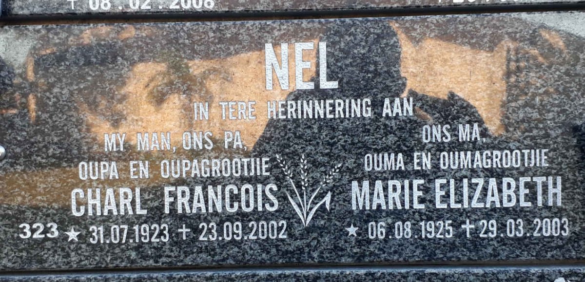 NEL Charl Francois 1923-2002 &amp; Marie Elizabeth 1925-2003
