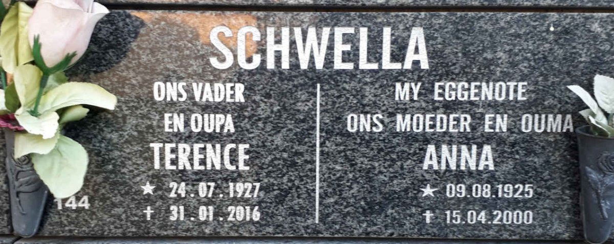 SCHWELLA Terence 1927-2016 &amp; Anna 1925-2000
