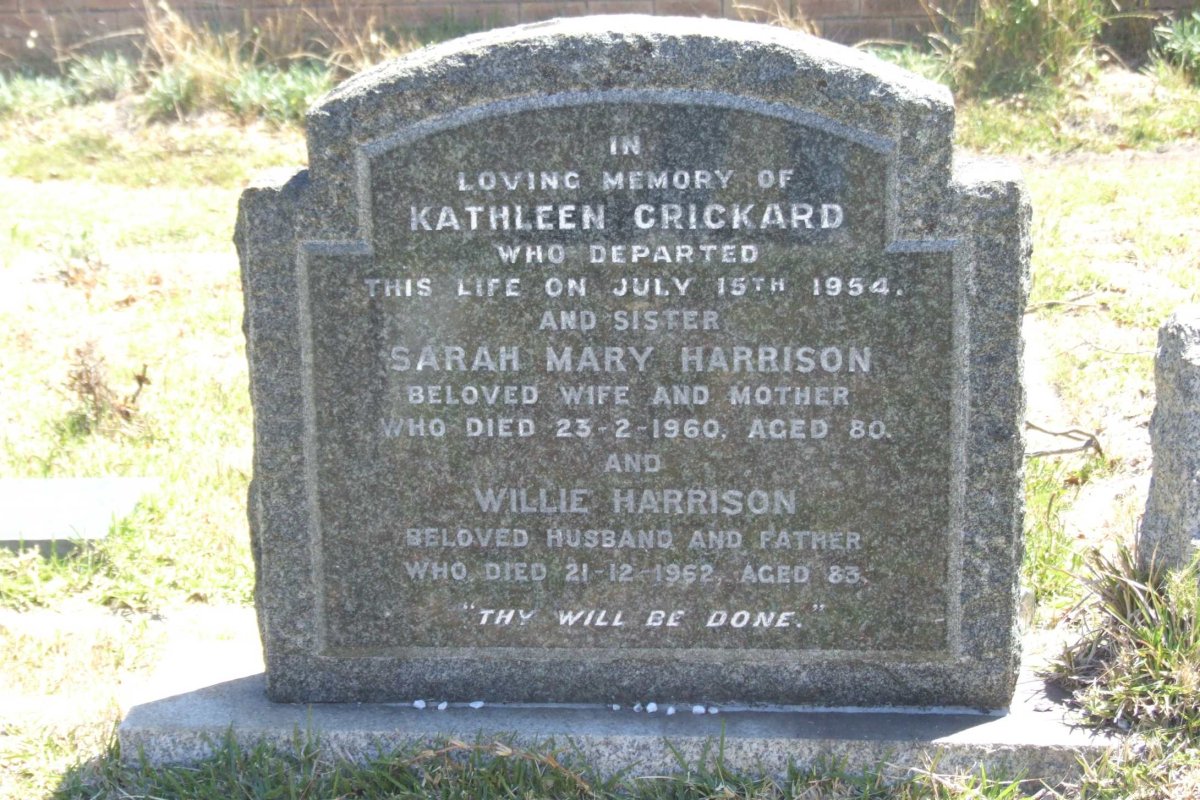 CRICKARD Kathleen -1954 :: HARRISON Willie -1962 &amp; Sarah Mary -1960