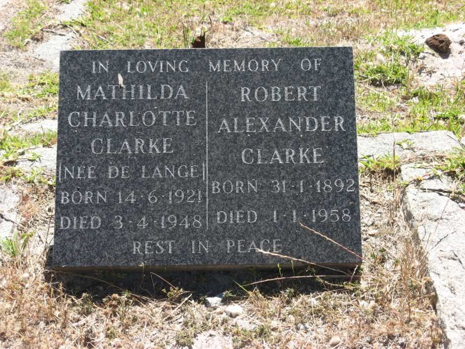 CLARKE Robert Alexander 1892-1958 &amp; Mathilda Charlotte DE LANGE 1921-1948