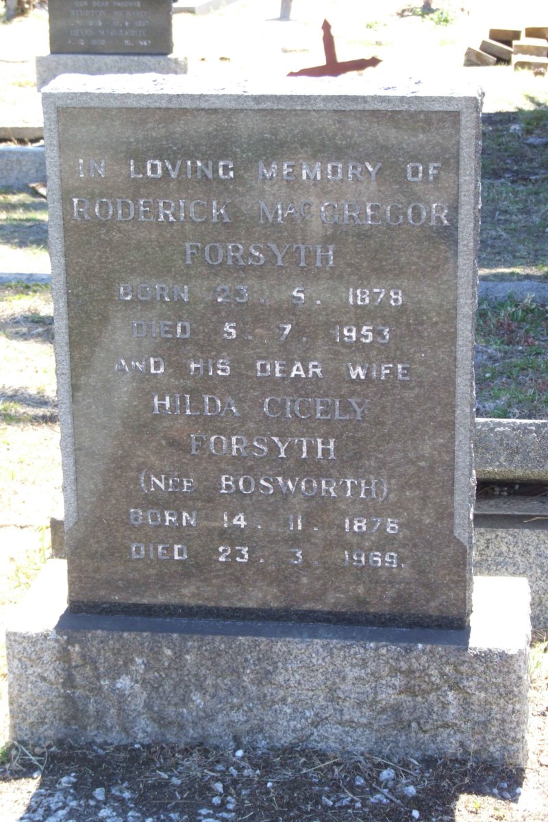 FORSYTH Roderick Macgregor 1879-1953 &amp; Hilda Cicely BOSWORTH 1875-1969