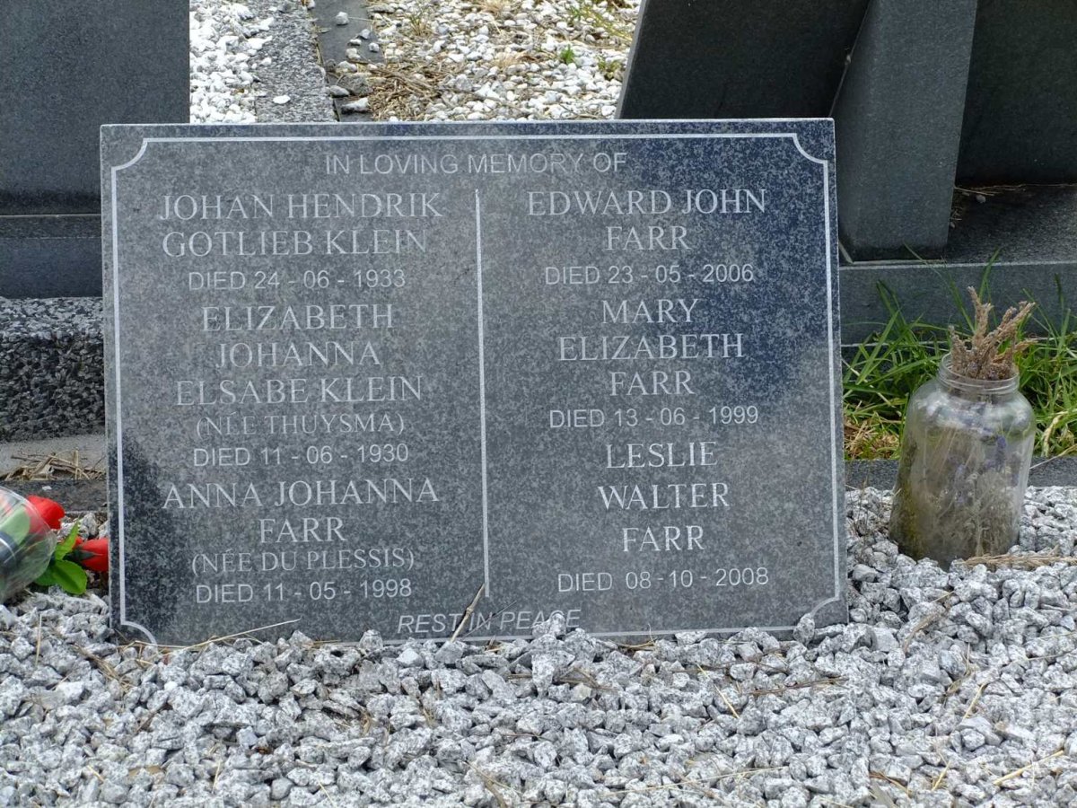 FARR Edward John -2006 &amp; Mary Elizabeth -1999 :: FARR Leslie Walter -2008 &amp; Anna Johanna DU PLESSIS -1998
