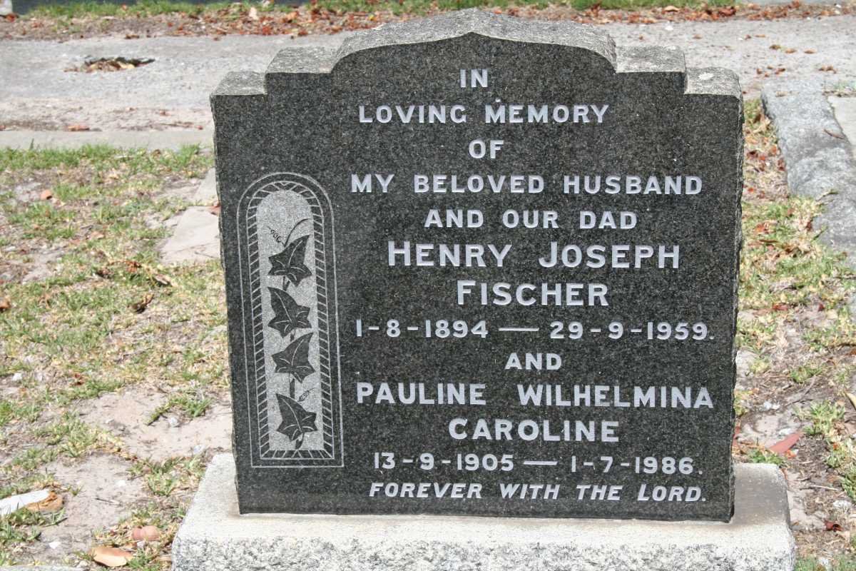 FISCHER Henry Joseph 1894-1959 &amp; Pauline Wilhelmina Caroline 1905-1986