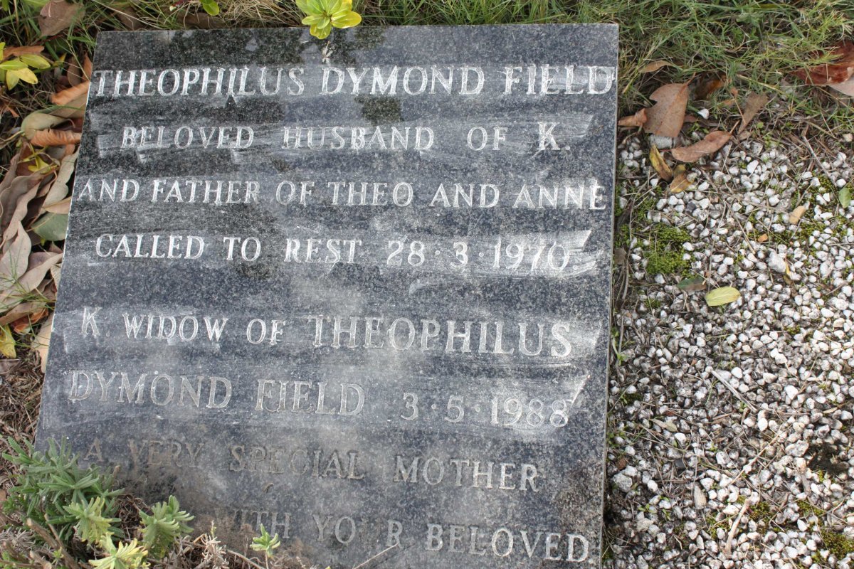 FIELD Theophilus Dymond  -1970 &amp; K.  -1988