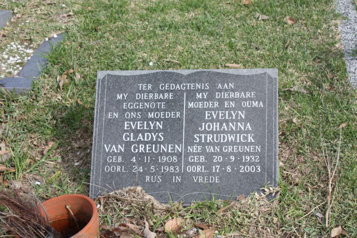 GREUNEN Evelyn Gladys, van 1908-1983 :: STRUDWICK Evelyn Johanna nee VAN GREUNEN 1932-2003