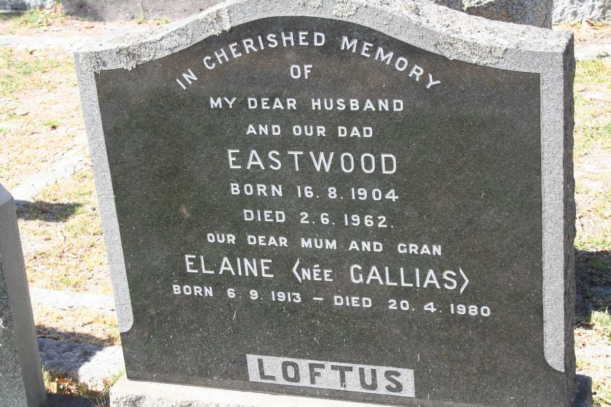 LOFTUS Eastwood 1904-1962 &amp; Elaine GALLIAS 1913-1980