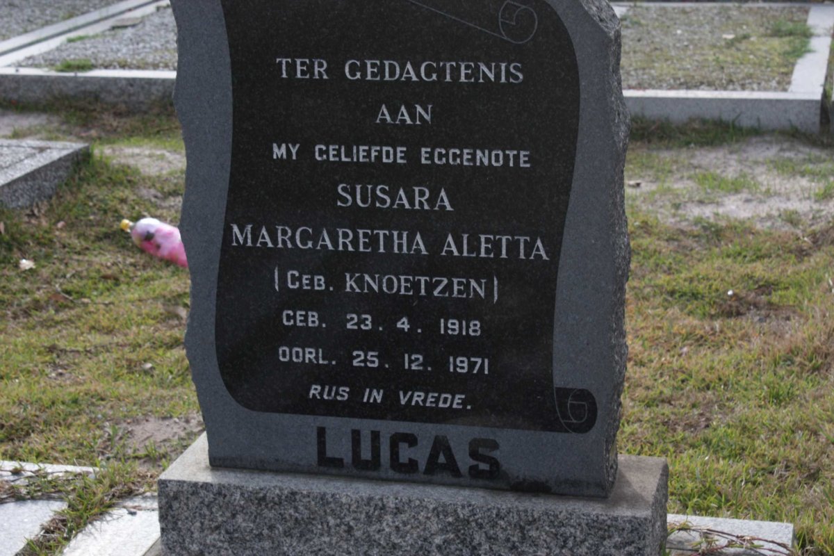 LUCAS Susara Margaretha Aletta nee KNOETZEN 1918-1971