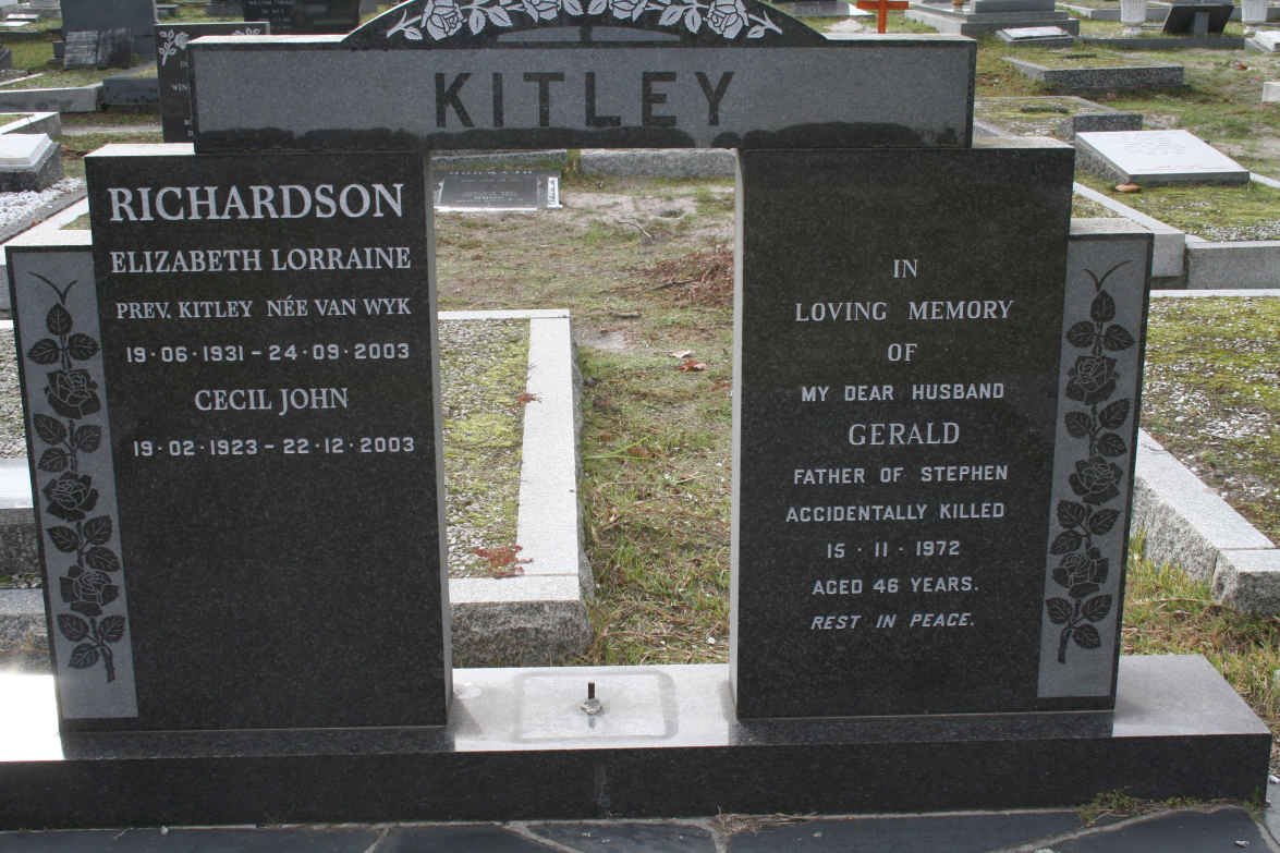 RICHARDSON Cecil John 1923-2003 &amp; Elizabeth Lorraine formerly KITLEY nee VAN WYK 1931-2003  :: KITLEY Gerald -1972