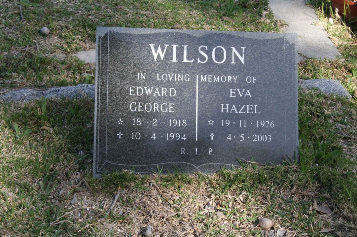 WILSON Edward George 1918-1994 &amp; Eva Hazel 1926-2003