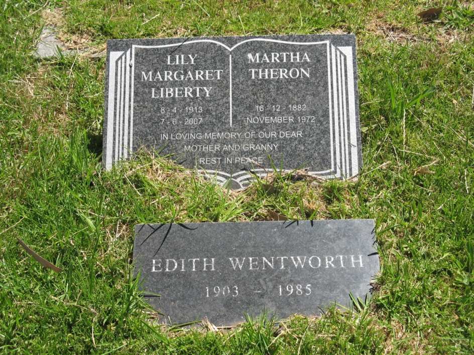 WENTWORTH Edith 1903-1985 :: THERON Martha 1882-1972 :: LIBERTY Lily Margaret 1913-2007 