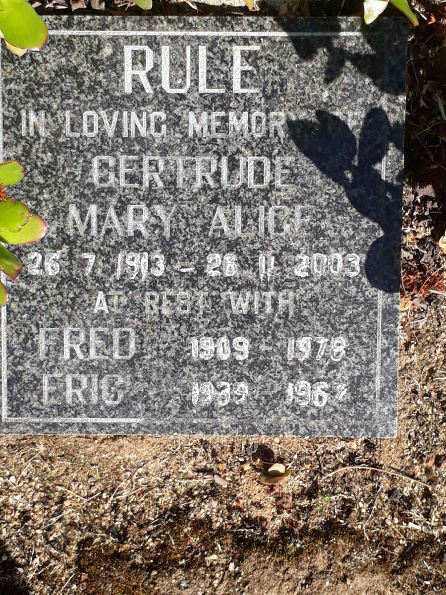 RULE Fred 1909-1978  &amp; Gertrude Mary Alice 1913-2003 :: RULE Eric 1939-1967