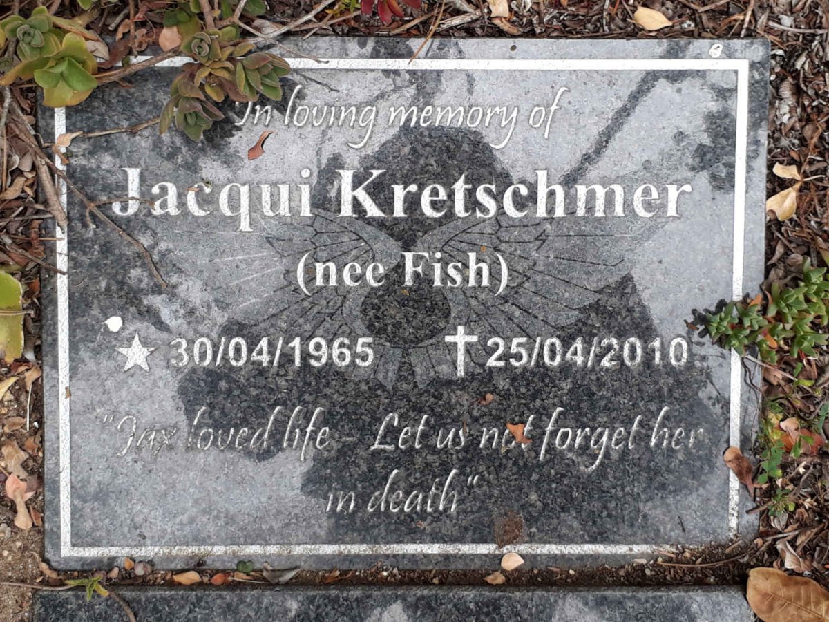 KRETSCHMER Jacqui nee FISH 1965-2010