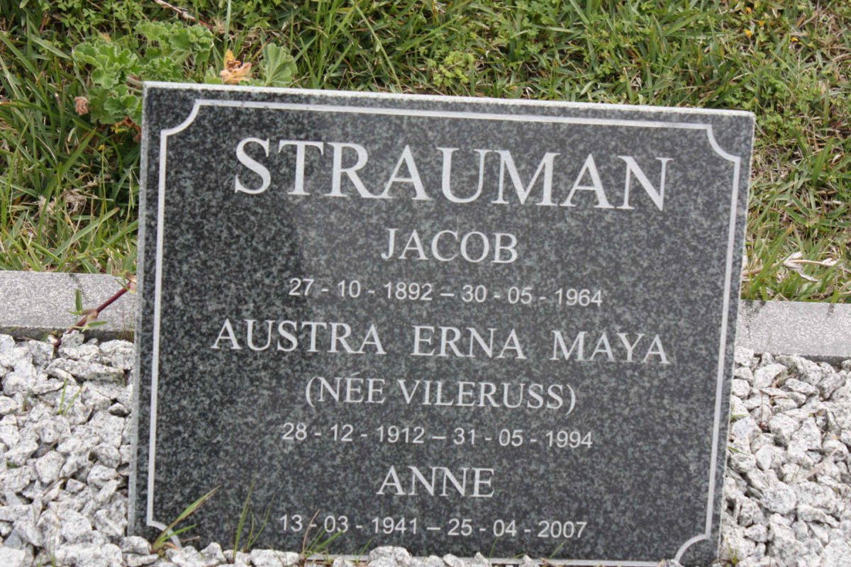 STRAUMAN Jacob 1892-1964 &amp; Austa Erna Maya VILERUSS 1912-1994 :: STRAUMAN Anne 1941-2007