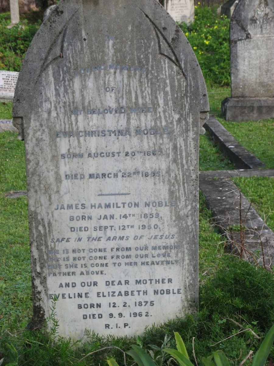 NOBLE James Hamilton 1859-1950 &amp; Eva Christina 1867-1895 :: NOBLE Eveline Elizabeth 1875-1962