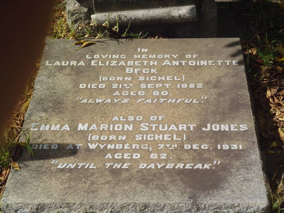 BECK Laura Elizabeth Antoinette nee SICHEL -1952 :: JONES Emma Marion Stuart nee SICHEL -1931