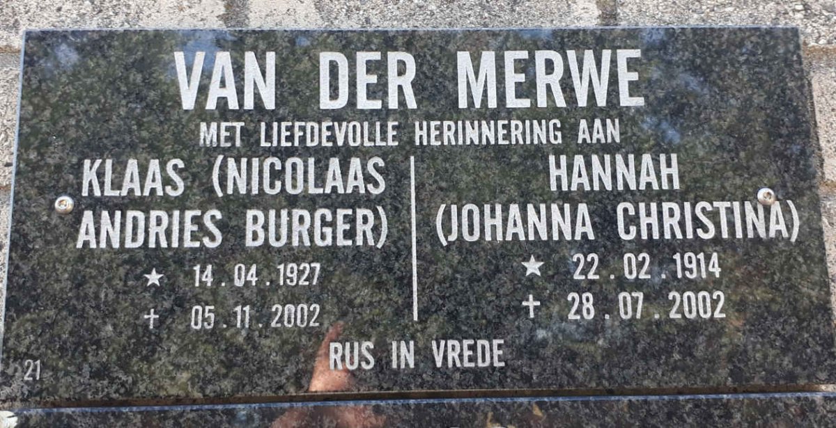 MERWE Nicolaas Andries Burger, van der 1927-2002 &amp; Johanna Christina 1914-2002