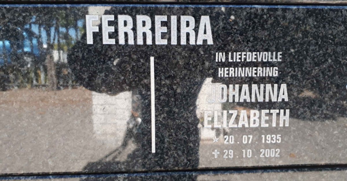 FERREIRA Johanna Elizabeth 1935-2002