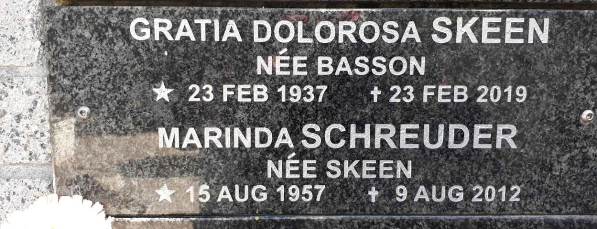 SKEEN Gratia Dolorosa nee BASSON 1937-2019 :: SCHREUDER Marinda nee SKEEN 1957-2012