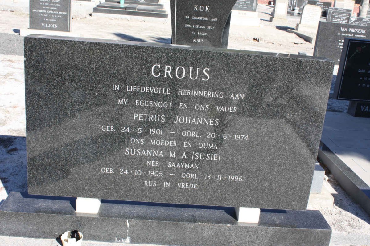 CROUS Petrus Johannes 1901-1974 &amp; Susanna M.S. SAAYMAN 1905-1996
