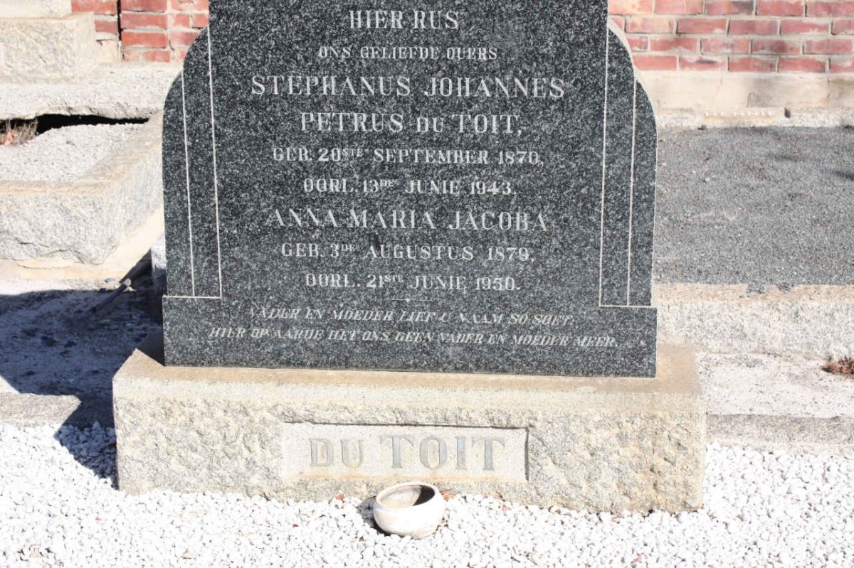 TOIT Stephanus Johannes Petrus, du 1870-1943 &amp; Anna Maria Jacoba 1879-1950