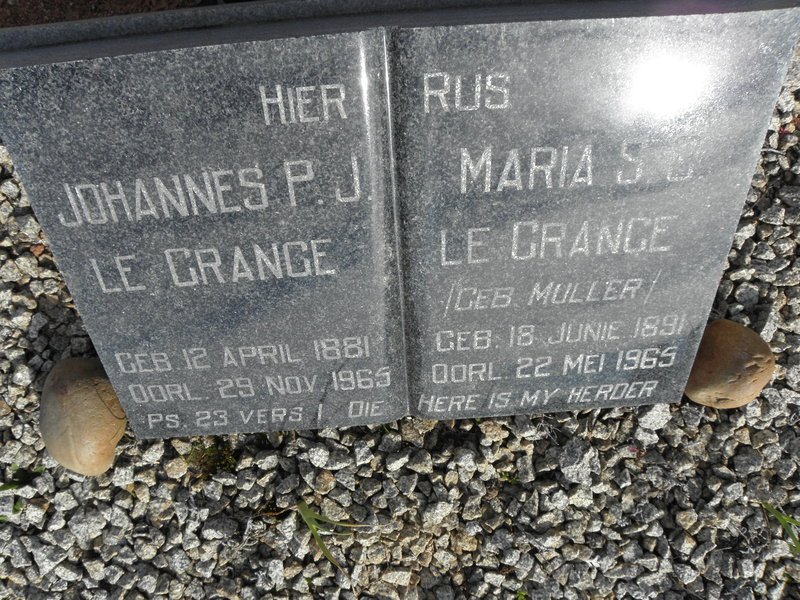 GRANGE Johannes P.J., le 1881-1965 &amp; Maria S.S. MULLER 1891-1965