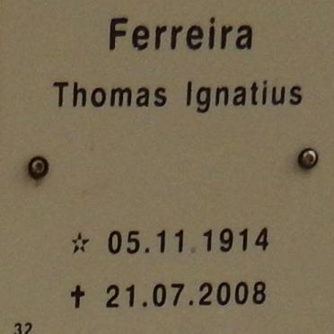 FERREIRA Thomas Ignatius 1914-2008
