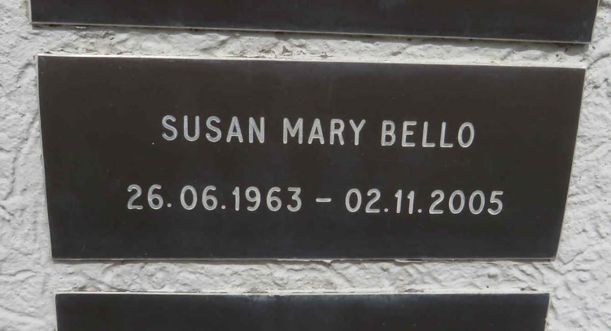 BELLO Susan Mary 1963-2005