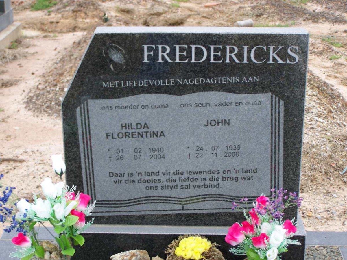 FREDERICKS  John 1939-2000 &amp; Hilda Florentina 1940- 2004
