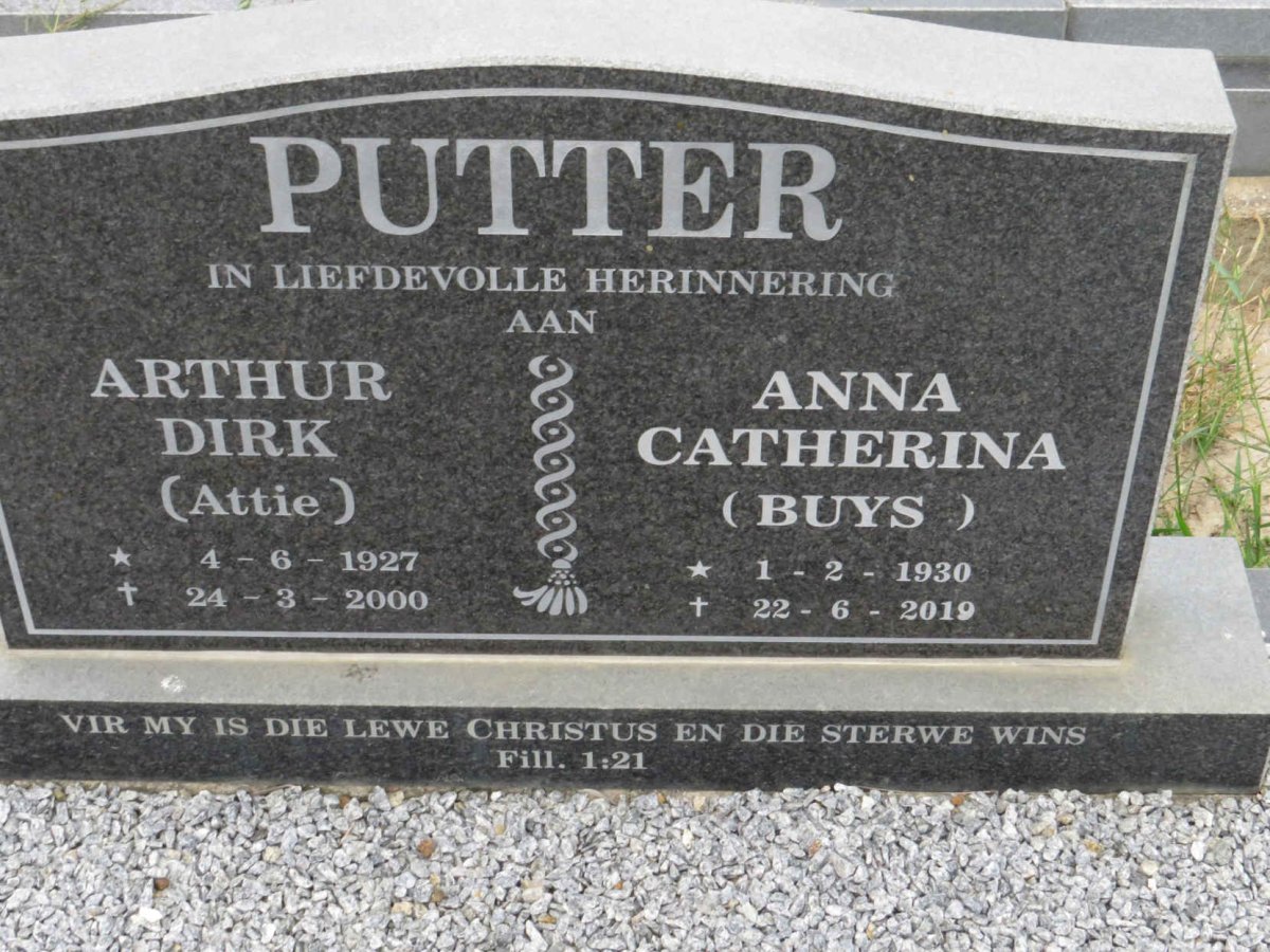 PUTTER Arthur Dirk 1927-2000 & Anna Catherina BUYS 1930-2019