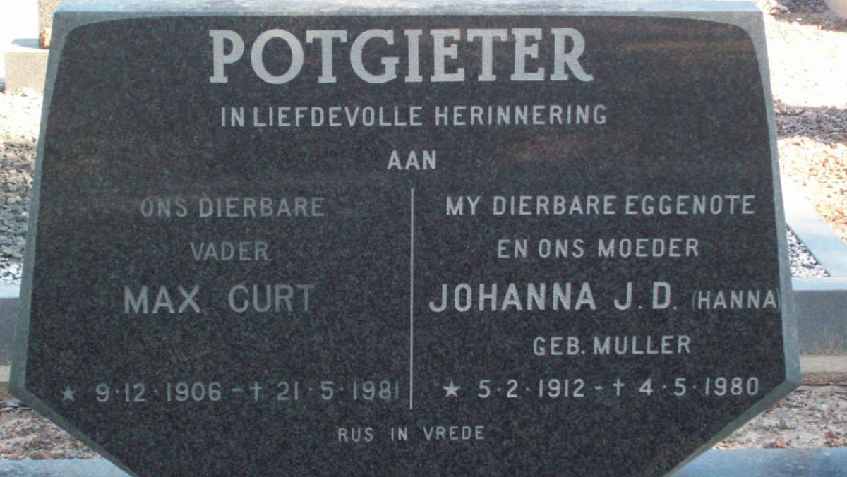 POTGIETER Max Curt 1906-1981 &amp; Johanna J.D. MULLER 1912-1980