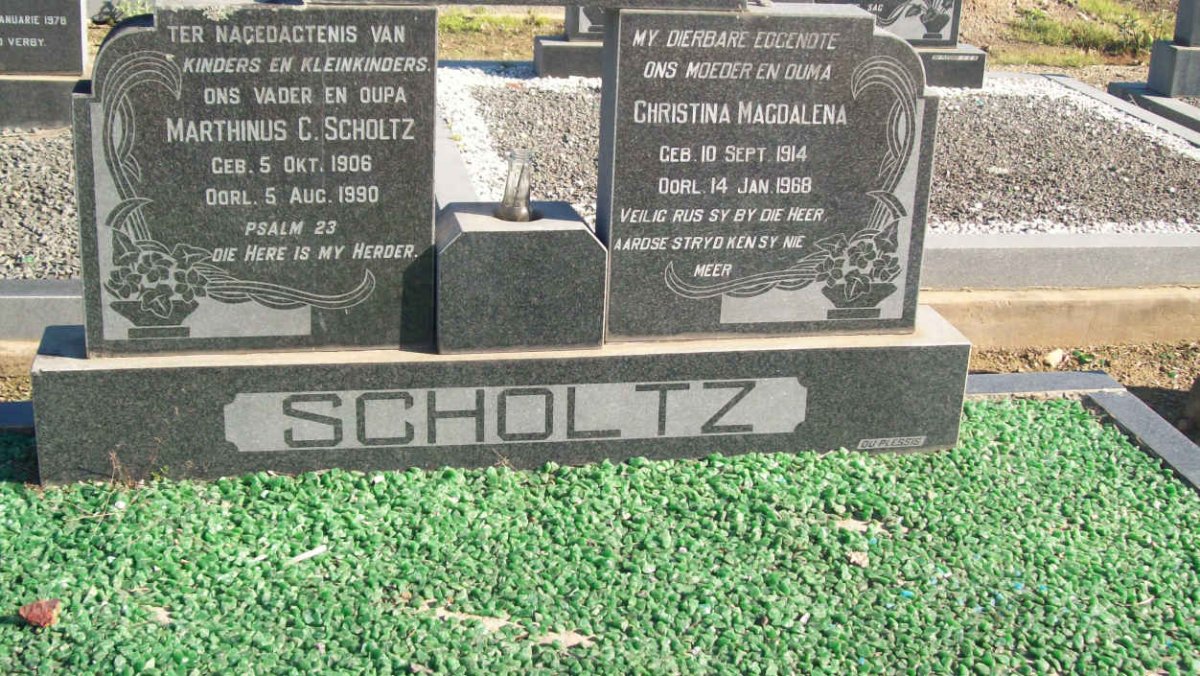 SCHOLTZ Marthinus C. 1906-1990 &amp; Christina Magdalena 1914-1968