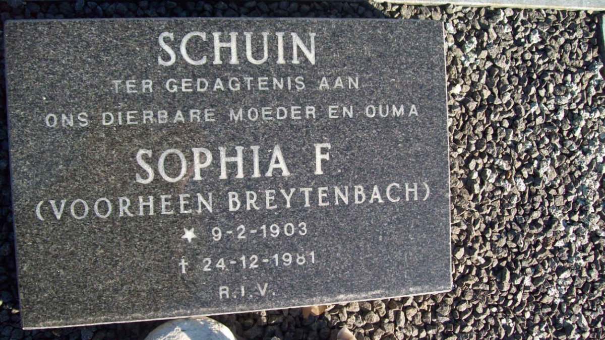 SCHUIN Sophia F. voorheen BREYTENBACH 1903-1981