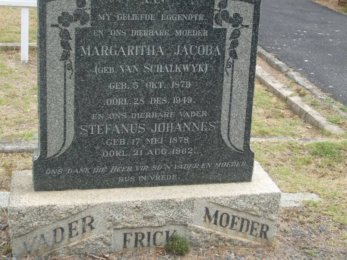 FRICK Stephanus Johannes 1878-1962 &amp; Margaritha Jacoba VAN SCHALKWYK 1879-1949