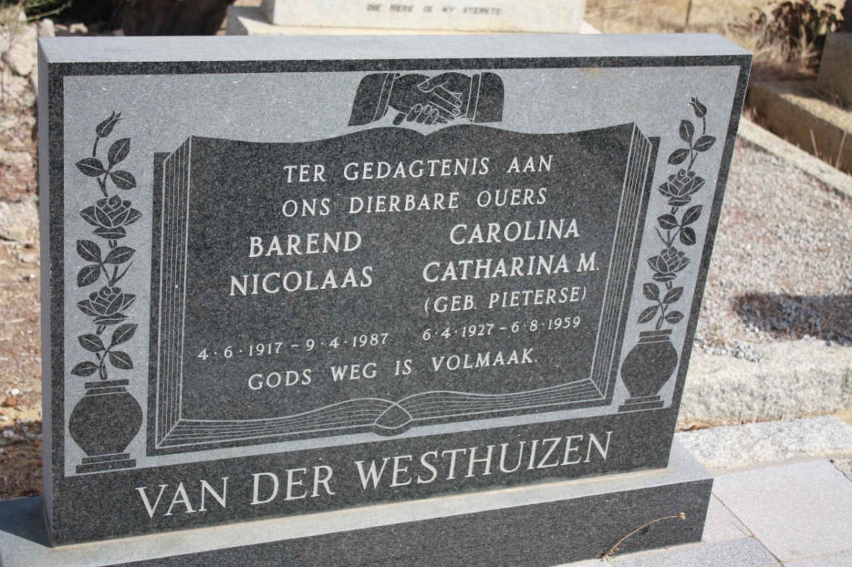 WESTHUIZEN Barend Nicolaas, van der 1917-1987 &amp; Carolina Catharina M. PIETERSE 1927-1959