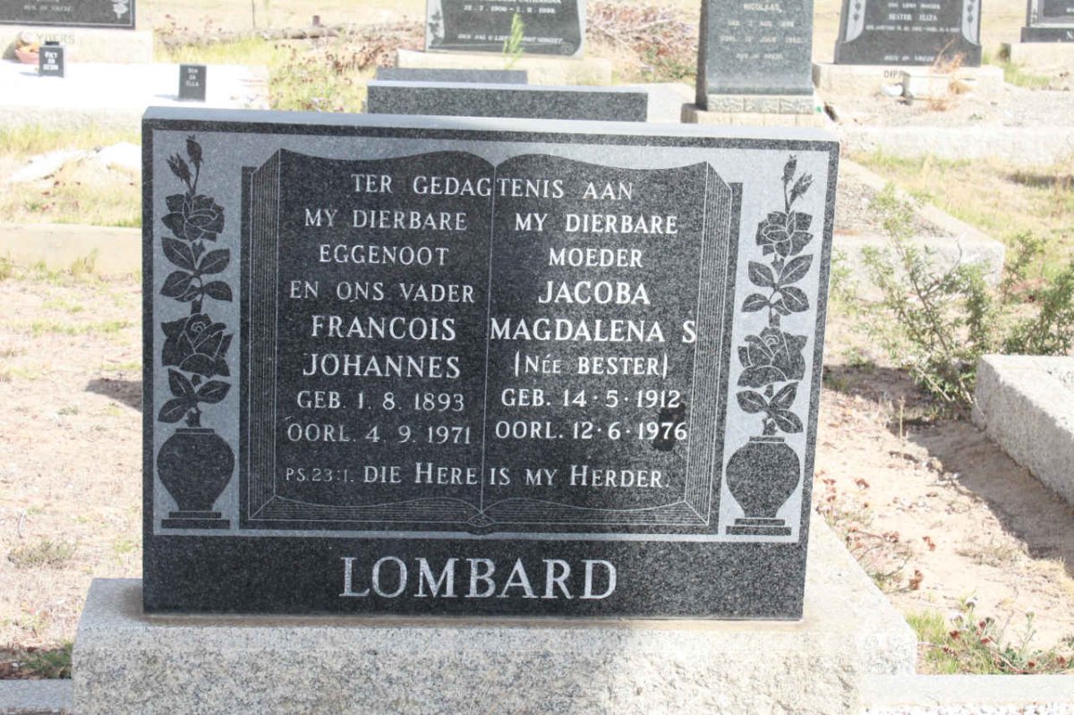 LOMBARD Francois Johannes 1893-1971 &amp; Jacoba Magdalena S. BESTER 1912-1976