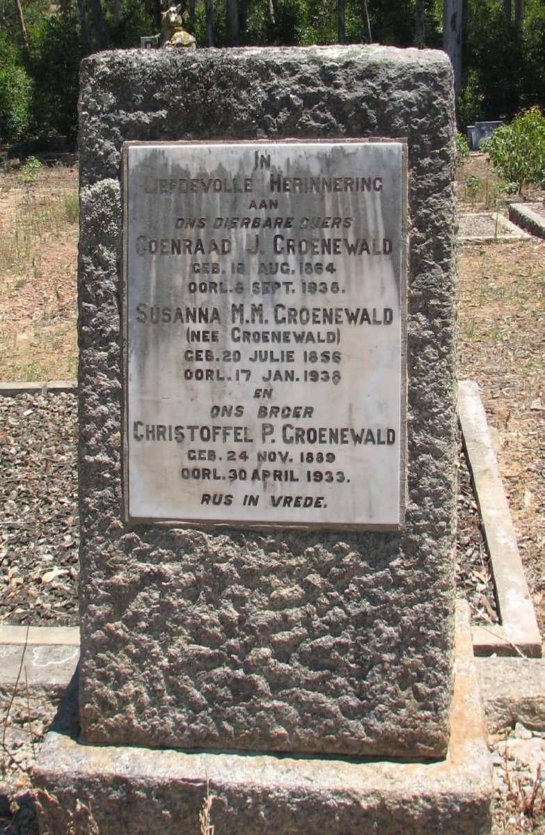 GROENEWALD Coenraad J. 1864-1938 &amp; Susanna M.M. GROENEWALD 1856-1938 :: GROENEWALD Christoffel P. 1889-1933