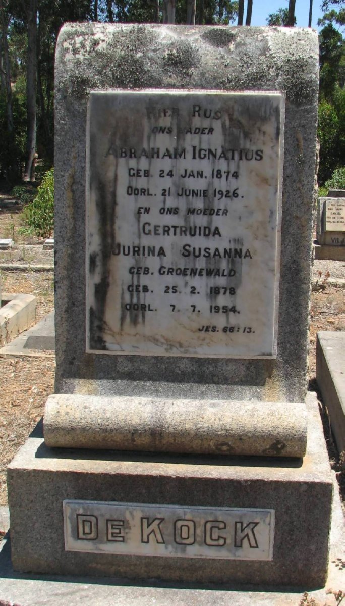KOCK Abraham Ignatius, de 1874-1926 &amp; Jurina Susanna GROENEWALD 1878-1954