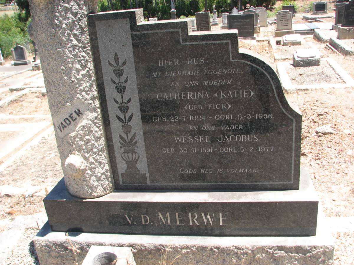 MERWE Wessel Jacobus, v.d. 1891-1977 &amp; Catherina FICK 1894-1956
