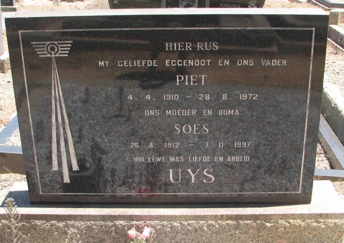 UYS Piet 1910-1972 &amp; Soes 1912-1997