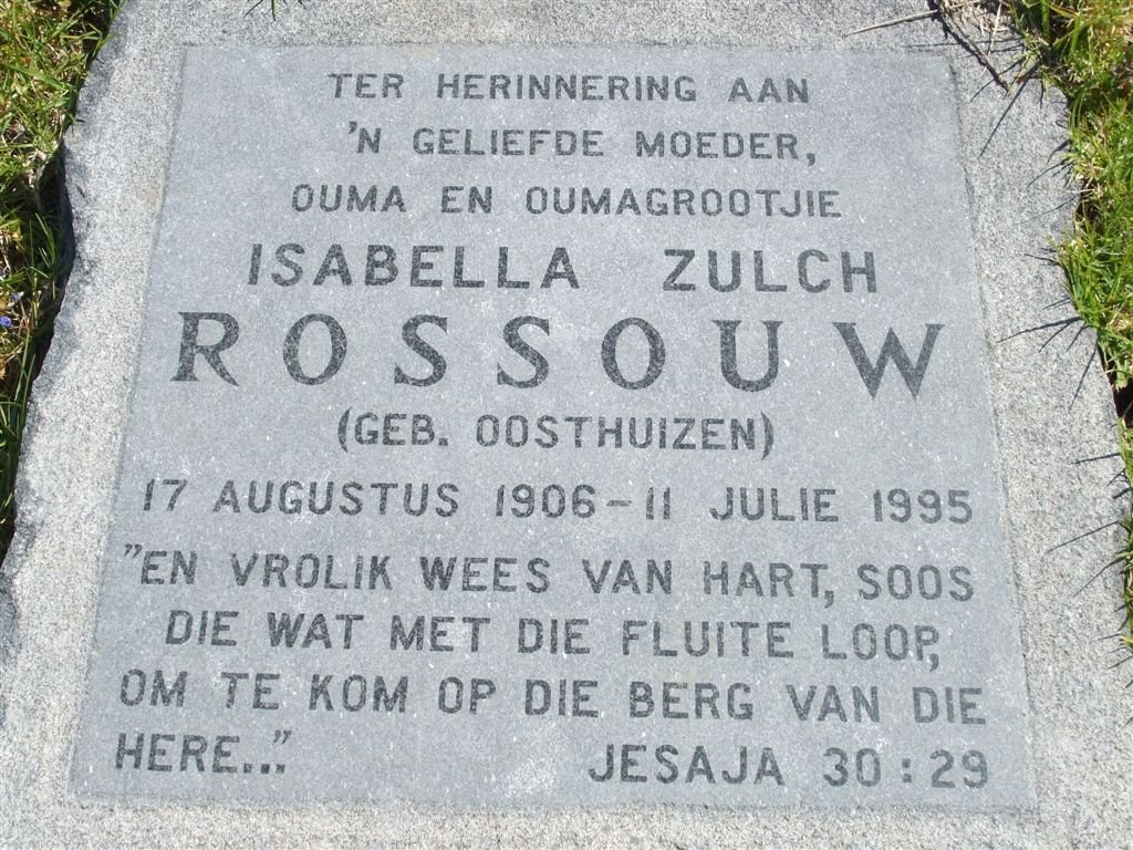 ROSSOUW Isabella Zulch nee OOSTHUIZEN 1906-1995
