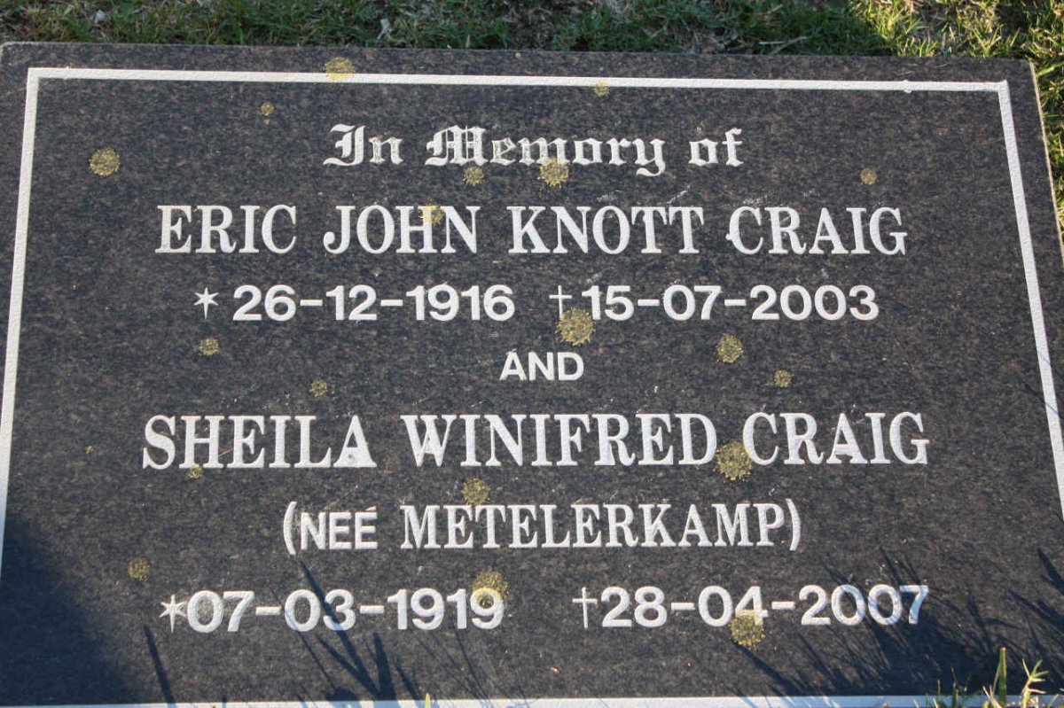 CRAIG Eric John Knott 1916-2003 &amp; Sheila Winifred METELERKAMP 1919-2007